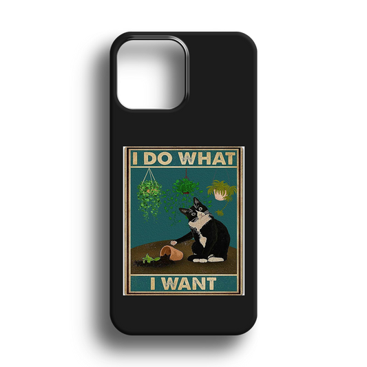 I Do What Premium Telefon Kılıfı - 554